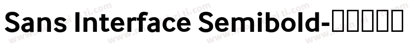 Sans Interface Semibold字体转换